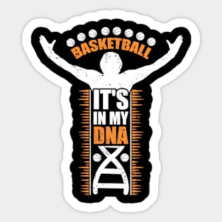 Basketball - It's In My DNA Sticker